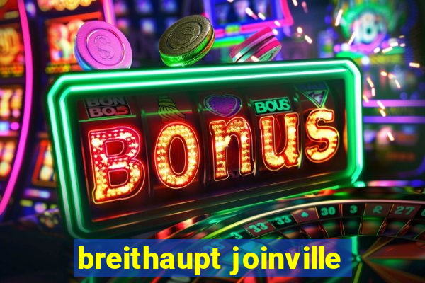 breithaupt joinville